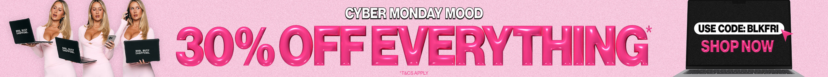 Shop Cyber Monday 30% Off